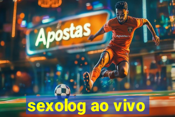 sexolog ao vivo